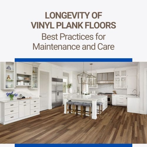 Longevity of Vinyl Plank Floors